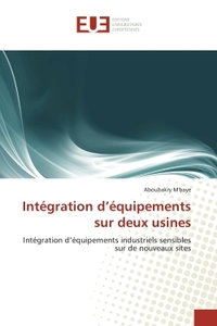 Intégration d'équipements sur deux usines