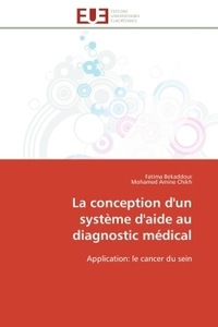 La conception d'un système d'aide au diagnostic médical