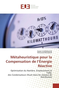 METAHEURISTIQUE POUR LA COMPENSATION DE L''ENERGIE REACTIVE