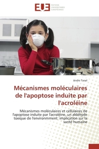 Mécanismes moléculaires de l'apoptose induite par l'acroléine