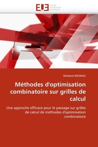 Méthodes d''optimisation combinatoire sur grilles de calcul