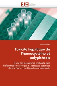 Toxicité hépatique de l''homocystéine et polyphénols