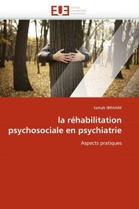 La réhabilitation psychosociale en psychiatrie