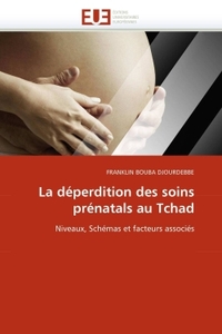 La déperdition des soins prénatals au tchad