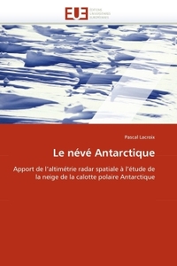 Le névé antarctique