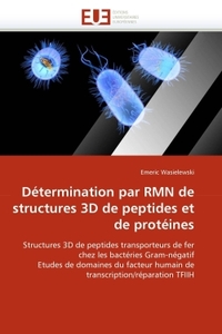 Détermination par rmn de structures 3d de peptides et de protéines