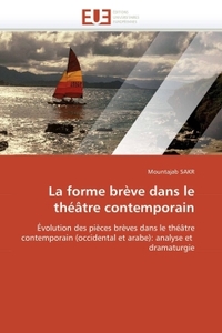 LA FORME BREVE DANS LE THEATRE CONTEMPORAIN
