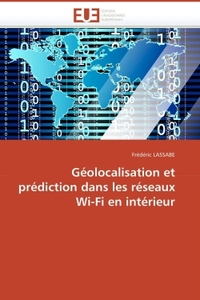 Géolocalisation et prédiction dans les réseaux wi-fi en intérieur