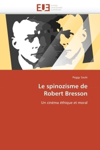 LE SPINOZISME DE ROBERT BRESSON