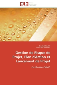 Gestion de risque de projet, plan d'action et lancement de projet
