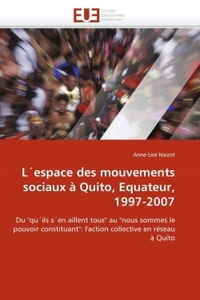 L''espace des mouvements sociaux à quito, equateur, 1997-2007
