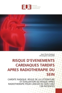 RISQUE D'EVENEMENTS CARDIAQUES TARDIFS APRES RADIOTHERAPIE DU SEIN