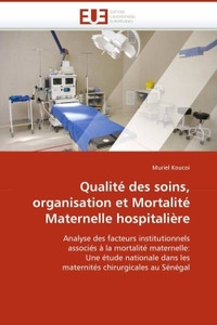 Qualité des soins, organisation et mortalité maternelle hospitalière