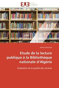 Etude de la lecture publique à la Bibliothèque nationale d'Algérie