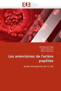 Les anévrismes de l''artère poplitée
