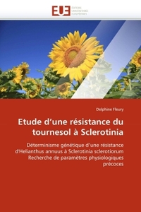 Etude d''une résistance du tournesol à sclerotinia