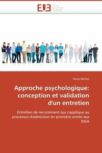 Approche psychologique: conception et validation d'un entretien