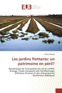 Les jardins flottants: un patrimoine en péril?