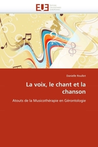 La voix, le chant et la chanson