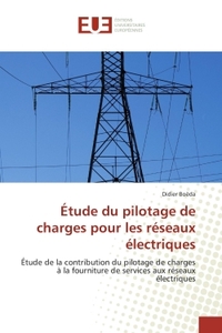 Étude du pilotage de charges pour les réseaux électriques