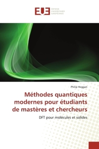 Méthodes quantiques modernes pour étudiants de mastères et chercheurs