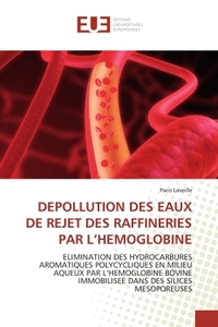 DEPOLLUTION DES EAUX DE REJET DES RAFFINERIES PAR L'HEMOGLOBINE
