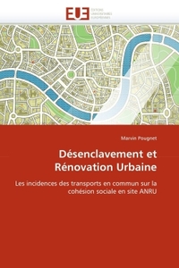 Désenclavement et rénovation urbaine
