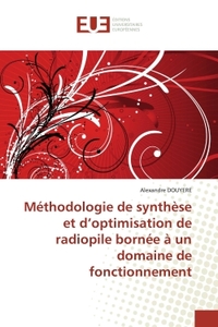 Méthodologie de synthèse et d'optimisation de radiopile bornée à un domaine de fonctionnement