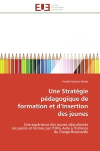 Une Stratégie pédagogique de formation et d'insertion des jeunes