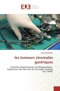 LES TUMEURS STROMALES GASTRIQUES