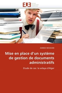 Mise en place d''un système de gestion de documents administratifs