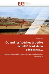 Quand les "pêches à petite échelle" font de la résistance...