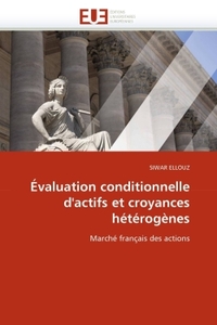 Évaluation conditionnelle d''actifs et croyances hétérogènes