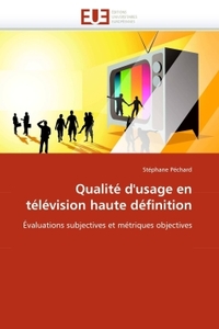 Qualité d''usage en télévision haute définition