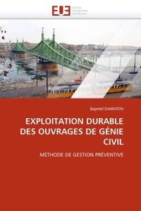 Exploitation durable des ouvrages de génie civil