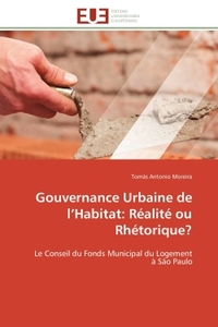 Gouvernance Urbaine de l'Habitat: Réalité ou Rhétorique?