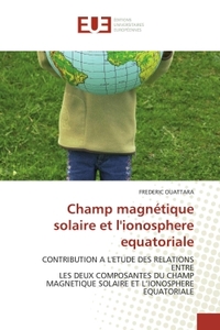 Champ magnétique solaire et l'ionosphere equatoriale