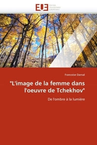 "l''image de la femme dans l''oeuvre de tchekhov"