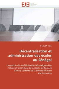 Décentralisation et administration des écoles au sénégal