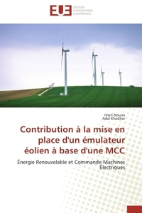 Contribution à la mise en place d'un émulateur éolien à base d'une mcc