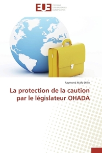 La protection de la caution par le législateur ohada