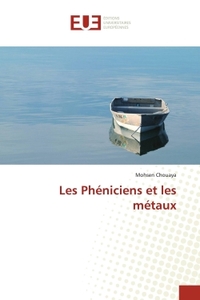 Les Phéniciens et les métaux