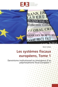 Les systèmes fiscaux européens, tome 1