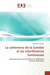 La cohérence de la lumière et les interférences lumineuses