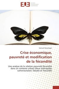 Crise économique, pauvreté et modification de la fécondité