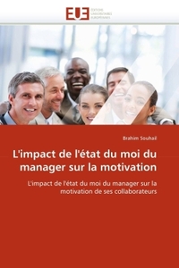 L''impact de l''état du moi du manager sur la motivation