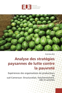 Analyse des stratégies paysannes de lutte contre la pauvreté