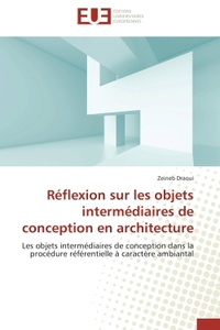 Réflexion sur les objets intermédiaires de conception en architecture