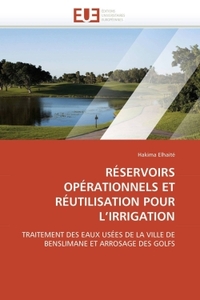 Réservoirs opérationnels et réutilisation pour l irrigation