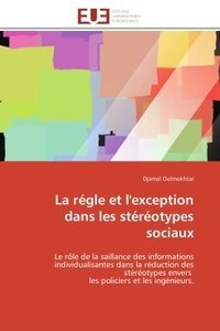 LA REGLE ET L'EXCEPTION DANS LES STEREOTYPES SOCIAUX